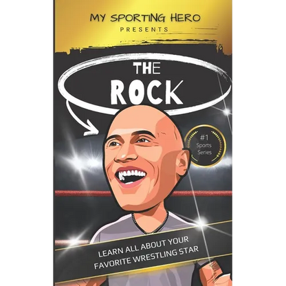 My Sporting Hero: The Rock: Learn all about your favorite wrestling star - Paperback