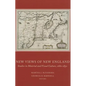 New Views of New England: Studies in Material and Visual Culture, 1680-1830 - Hardcover