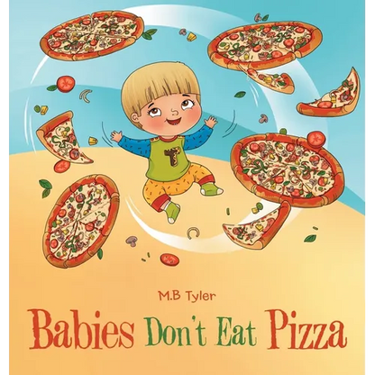 Babies Don't Eat Pizza - Hardcover