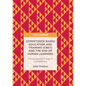 Competence Based Education and Training (Cbet) and the End of Human Learning: The Existential Threat of Competency - Paperback