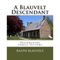 A Blauvelt Descendant: Researching Family History - Paperback