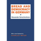 Bread and Democracy in Germany - Paperback