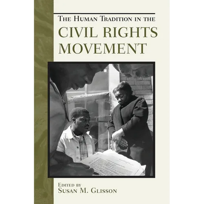 Human Tradition in the Civil Rights Movement - Paperback