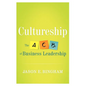Cultureship: The ABCs of Business Leadership - Paperback