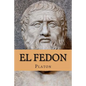 El Fedon (Spanish Edition) - Paperback