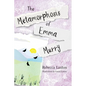 The Metamorphosis of Emma Murry - Paperback