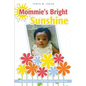 Mommie's Bright Sunshine - Paperback