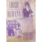 Louise Humann (1766-1836): Re-Christianizing Post-Revolutionary France - Hardcover
