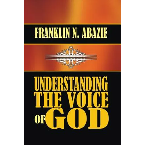 Understanding the Voice of God - Paperback