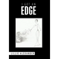 I Got an Edge - Hardcover