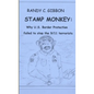 Stamp Monkey: Why U.S. Border Protection Failed to Stop the 9/11 Terrorists - Paperback