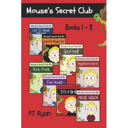 Mouse's Secret Club Books 1-8: Fun Short Stories for Kids Who Like Mysteries and Pranks - Paperback