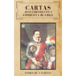 Cartas: Descubrimiento y conquista de Chile - Hardcover