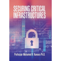 Securing Critical Infrastructures - Hardcover