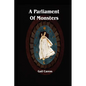 A Parliament of Monsters - Paperback