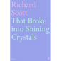 That Broke Into Shining Crystals - Paperback