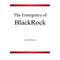 The Emergence of BlackRock - Paperback