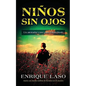 Niños Sin Ojos: Un aterrador caso para Ethan Bush - Paperback