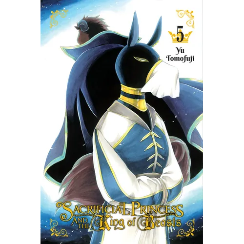Sacrificial Princess and the King of Beasts, Vol. 5 - Paperback