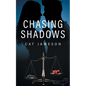 Chasing Shadows - Paperback
