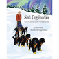 Sled Dog Poodles: The True Life Adventures of John "the Poodleman" Suter - Paperback