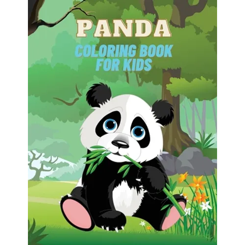 Panda Coloring Book for Kids: Panda Coloring Book for Kids: Over 22 Adorable Coloring and Activity Pages with Cute Panda, Giant Panda, Bamboo Tree a - Paperback