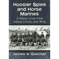 Hoosier Spies and Horse Marines: A History of the Third Indiana Cavalry, East Wing - Paperback