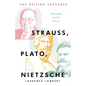 The Beijing Lectures: Strauss, Plato, Nietzsche - Paperback