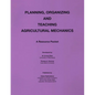 Planning Organization and Teaching Agricultural Mechanics - Paperback