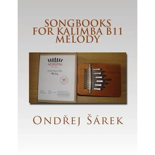 Songbooks for Kalimba B11 Melody - Paperback