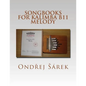 Songbooks for Kalimba B11 Melody - Paperback