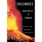 Volcanoes: Crucibles of Change - Paperback