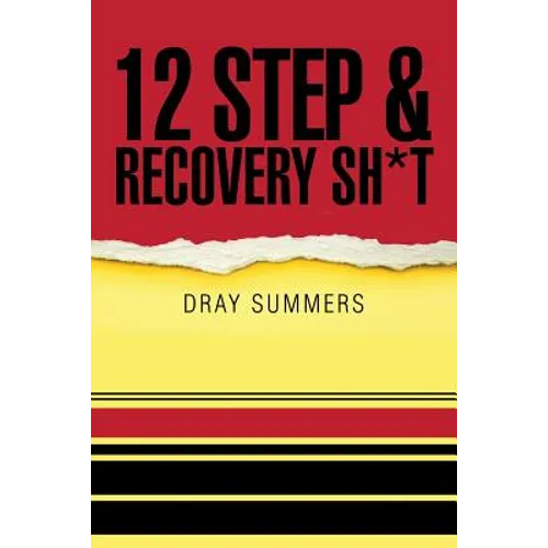 12 Step & Recovery Sh*t - Paperback