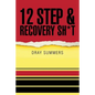 12 Step & Recovery Sh*t - Paperback