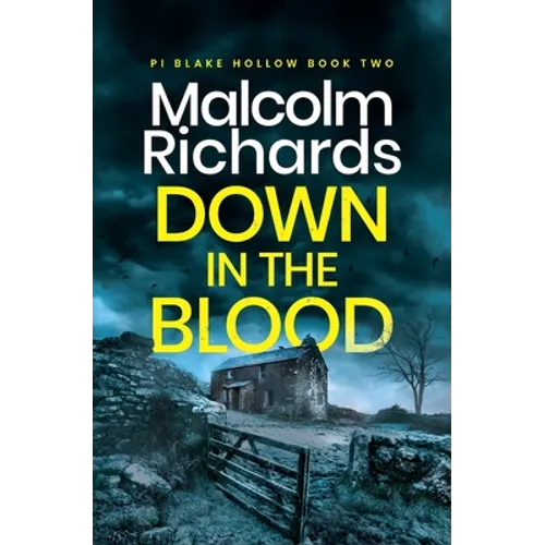 Down in the Blood: A Chilling Cornwall Crime Thriller - Paperback