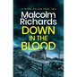 Down in the Blood: A Chilling Cornwall Crime Thriller - Paperback