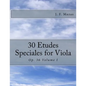30 Etudes Speciales for Viola: Op. 36 Volume I - Paperback