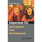 Imperium EU: Labor Injustice, Crisis, New Resistances - Hardcover
