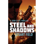 Steel And Shadows - Paperback