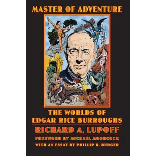 Master of Adventure: The Worlds of Edgar Rice Burroughs - Paperback