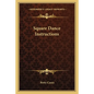 Square Dance Instructions - Paperback
