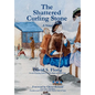 The Shattered Curling Stone - Hardcover