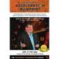 Authority Acceleration Blueprint: The 100 Day Plan for Entrepreneurs, Business Owners, Authors, Experts and Speakers to Grow Their Business, Brand, In - Paperback