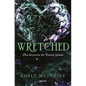 Wretched. Una Historia de Nunca Jamás / Wretched. a Never After Novel - Paperback