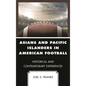 Asians and Pacific Islanders in American Football: Historical and Contemporary Experiences - Paperback