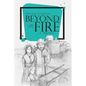 Beyond the Fire - Paperback