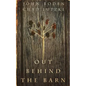 Out Behind the Barn - Paperback