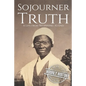 Sojourner Truth: A Life from Beginning to End - Paperback