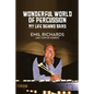 Wonderful World of Percussion: My Life Behind Bars - Paperback