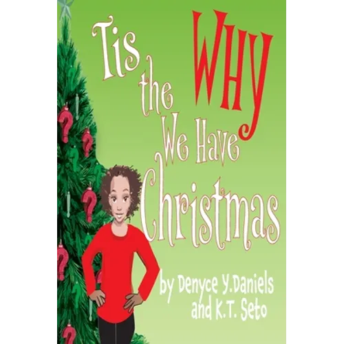 Tis the Why We Have Christmas - Hardcover